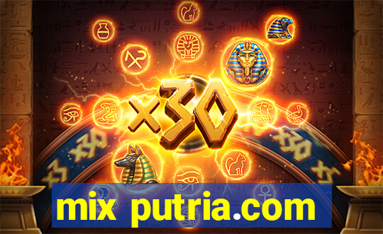 mix putria.com